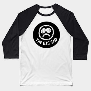 The Big Sad - Black Circle Baseball T-Shirt